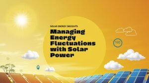 how solar power plants handle fluctuations